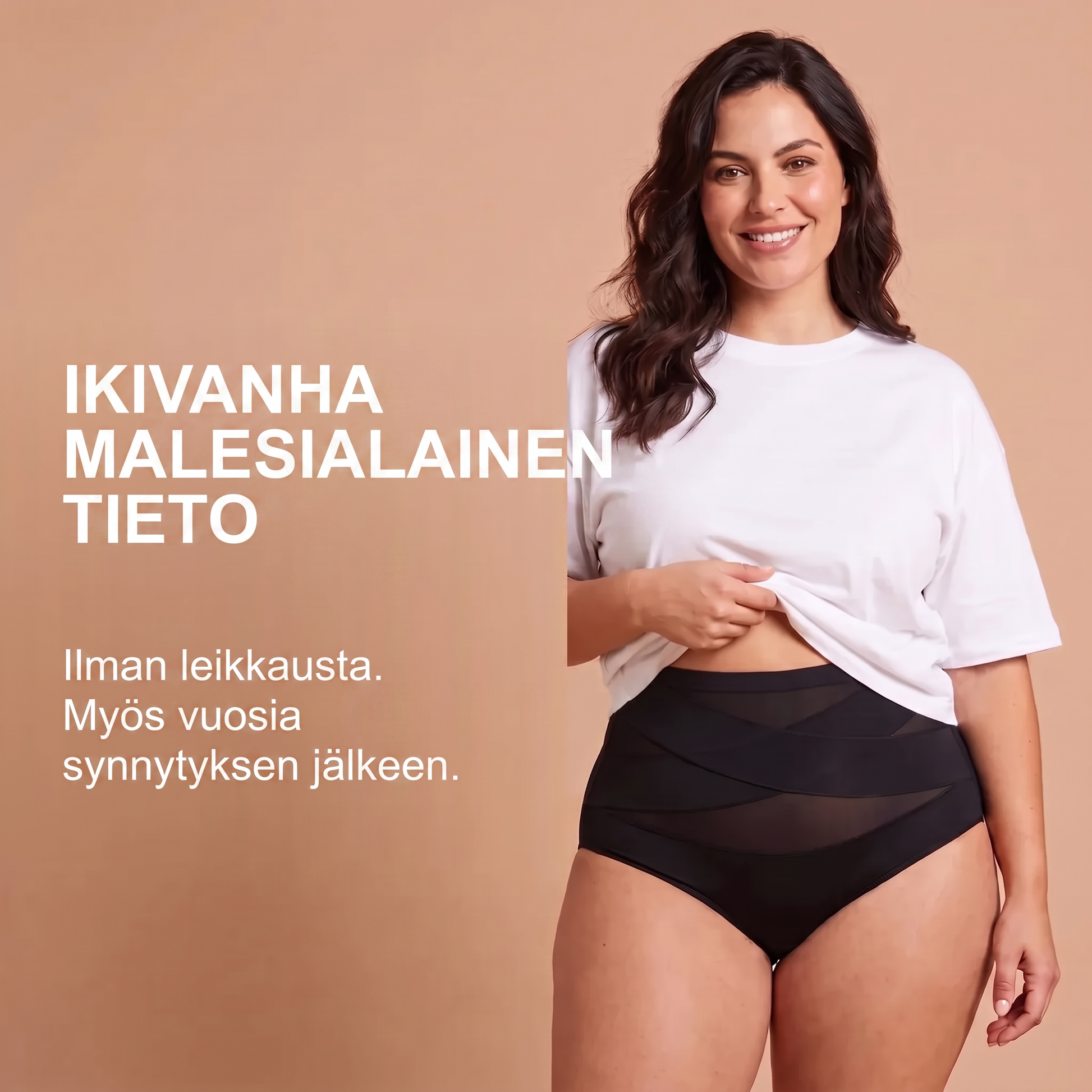 Ikivanha malesialainen tieto, ilman leikkausta, myös vuosia synnytyksen jälkeen