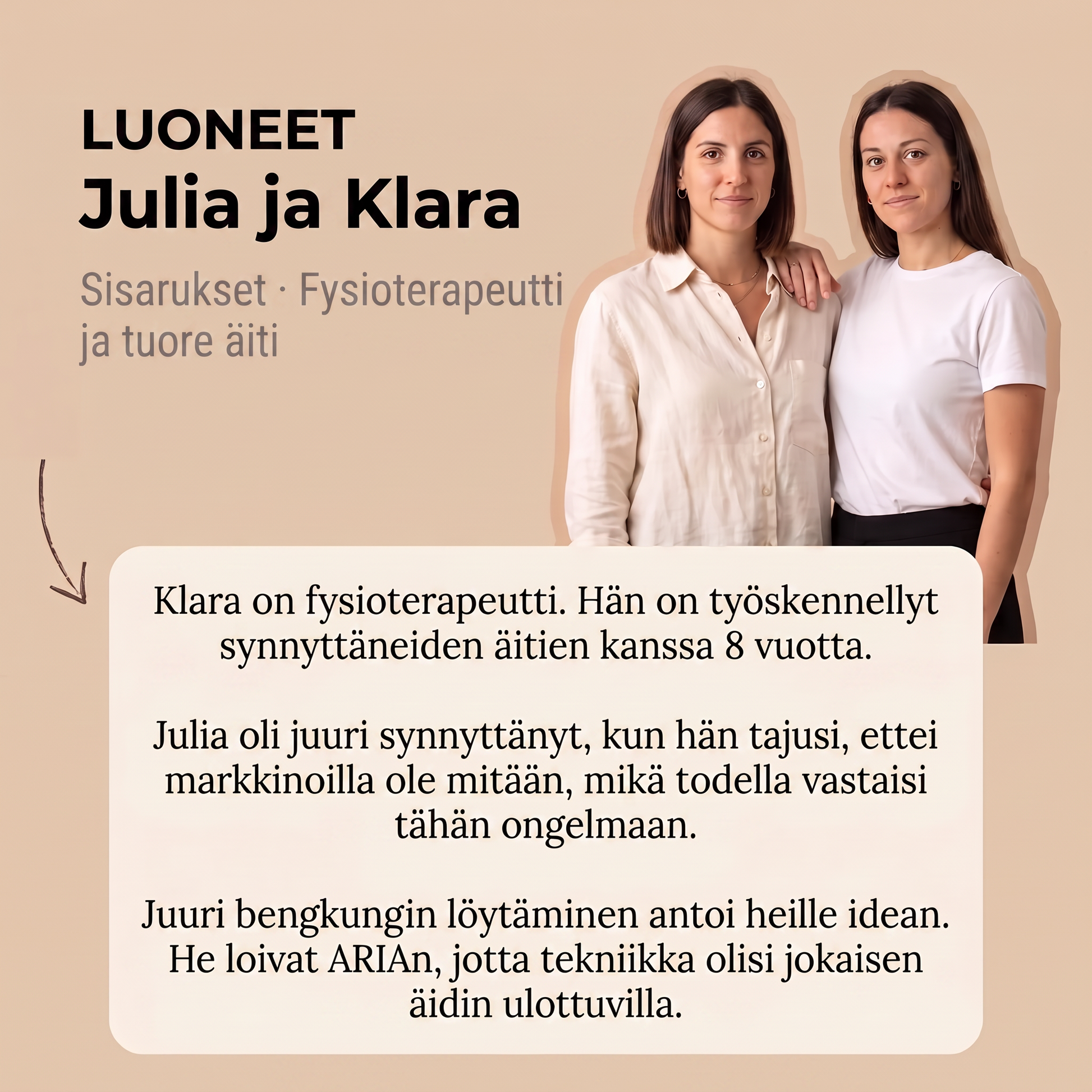 Luoneet kaksi sisarusta, fysioterapeutti ja tuore äiti